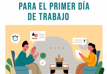 CONSEJOS PARA EL PRIMER DÍA DE TRABAJO